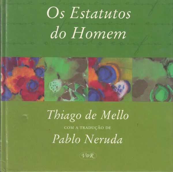 Estatutos do Homem, Os